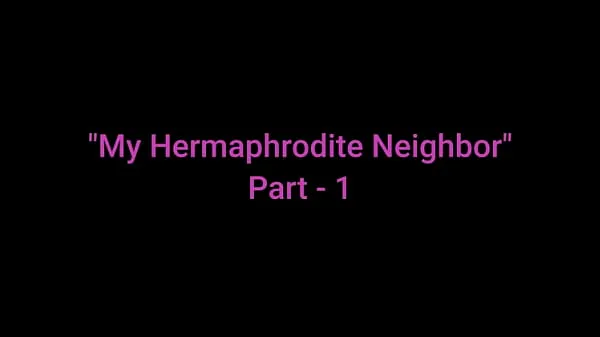 Vis My Hermaphrodite Neighbor - Part 1 klip Film