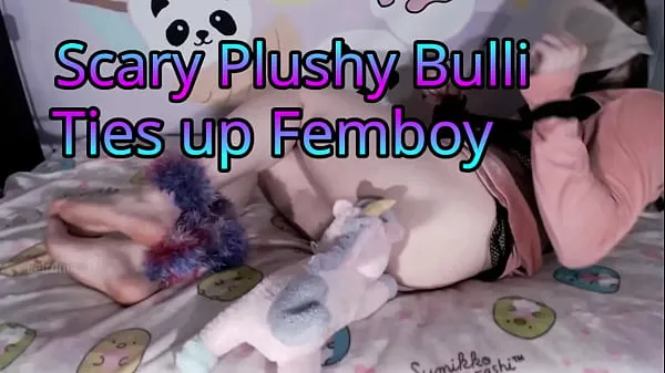 Näytä Scary Plushy Bulli Ties Up Femboy (Teaser leikettä elokuvat